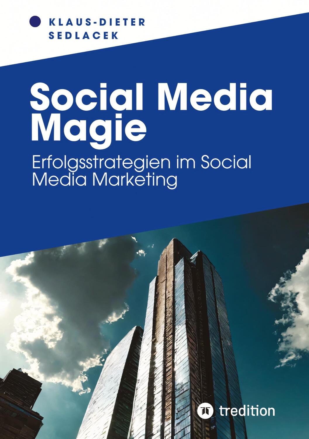 Cover: 9783384184153 | Social Media Magie | Erfolgsstrategien im Social Media Marketing
