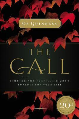 Cover: 9780785220077 | The Call | Finding and Fulfilling God's Purpose For Your Life | Buch
