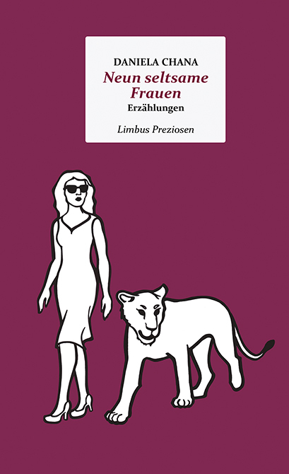 Cover: 9783990391952 | Neun seltsame Frauen | Erzählungen | Daniela Chana | Buch | 224 S.