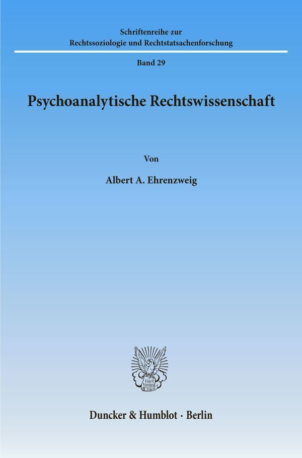 Cover: 9783428028962 | Psychoanalytische Rechtswissenschaft. | Albert A. Ehrenzweig | Buch