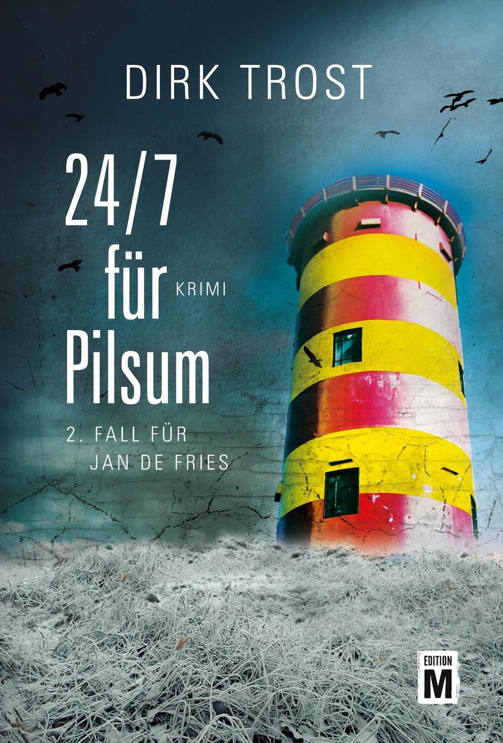 Cover: 9781503947580 | 24/7 für Pilsum | Dirk Trost | Taschenbuch | Jan de Fries | Paperback