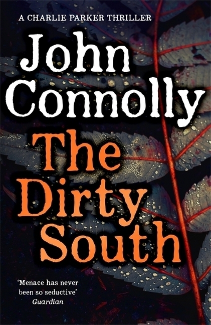 Cover: 9781529398304 | The Dirty South | John Connolly | Taschenbuch | Englisch | 2020