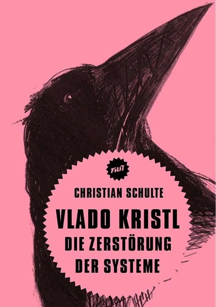 Cover: 9783935843942 | Vlado Kristl. Die Zerstörung der Systeme | Christian Schulte | Buch