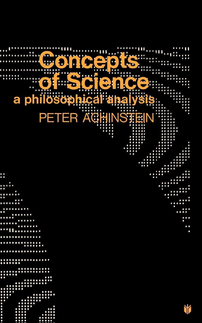 Cover: 9780801812736 | Concepts of Science | A Philosophical Analysis | Peter Achinstein