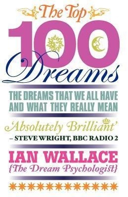 Cover: 9781848503281 | The Top 100 Dreams | Ian Wallace | Taschenbuch | Englisch | 2011