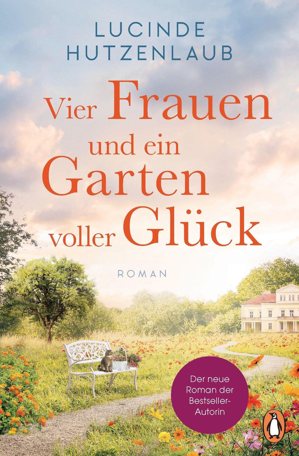 Cover: 9783328107040 | Vier Frauen und ein Garten voller Glück | Lucinde Hutzenlaub | Buch