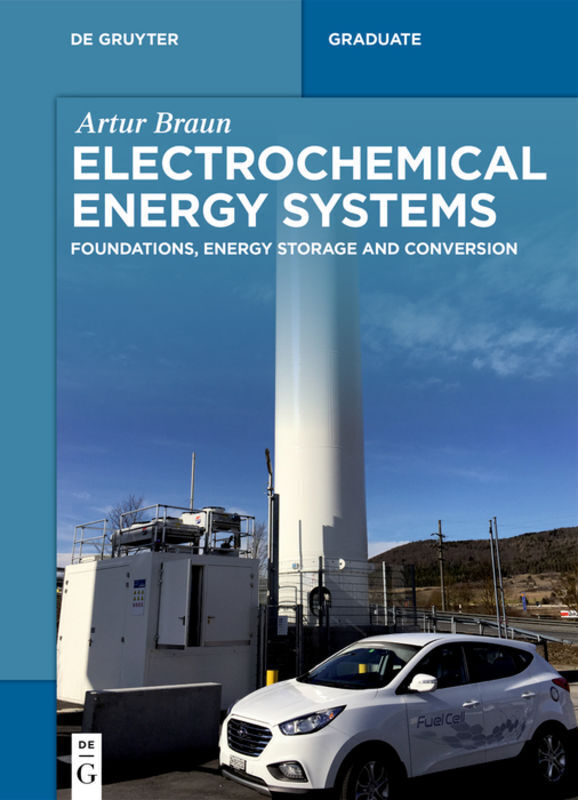 Cover: 9783110561821 | Electrochemical Energy Systems | Artur Braun | Taschenbuch | XVIII
