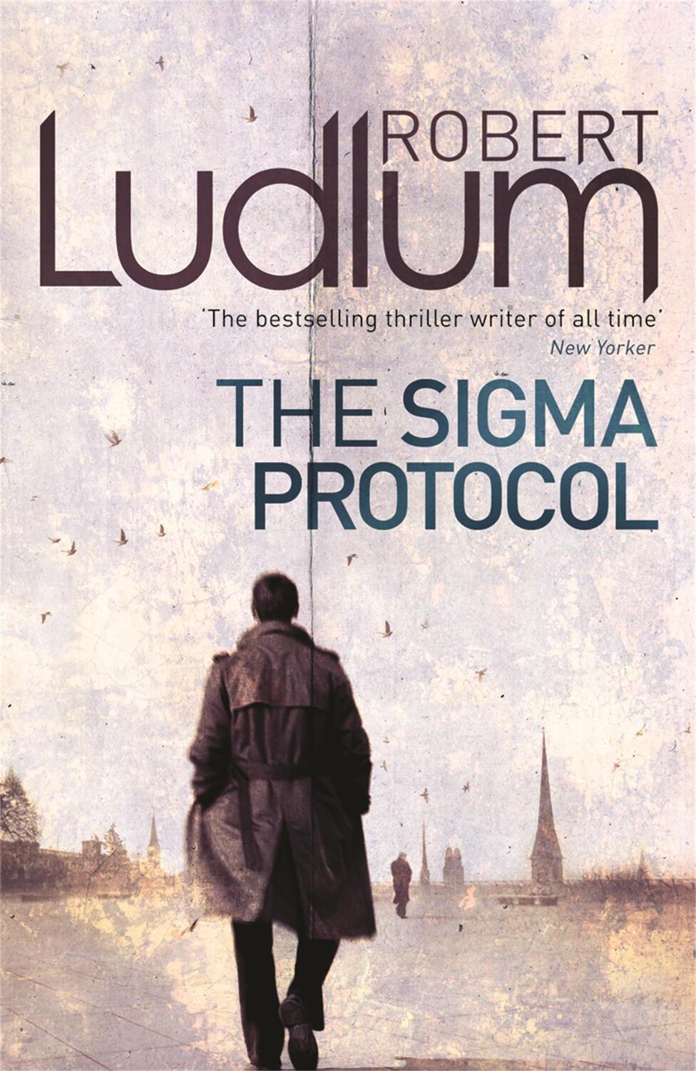 Cover: 9781409117766 | The Sigma Protocol | Robert Ludlum | Taschenbuch | 2010