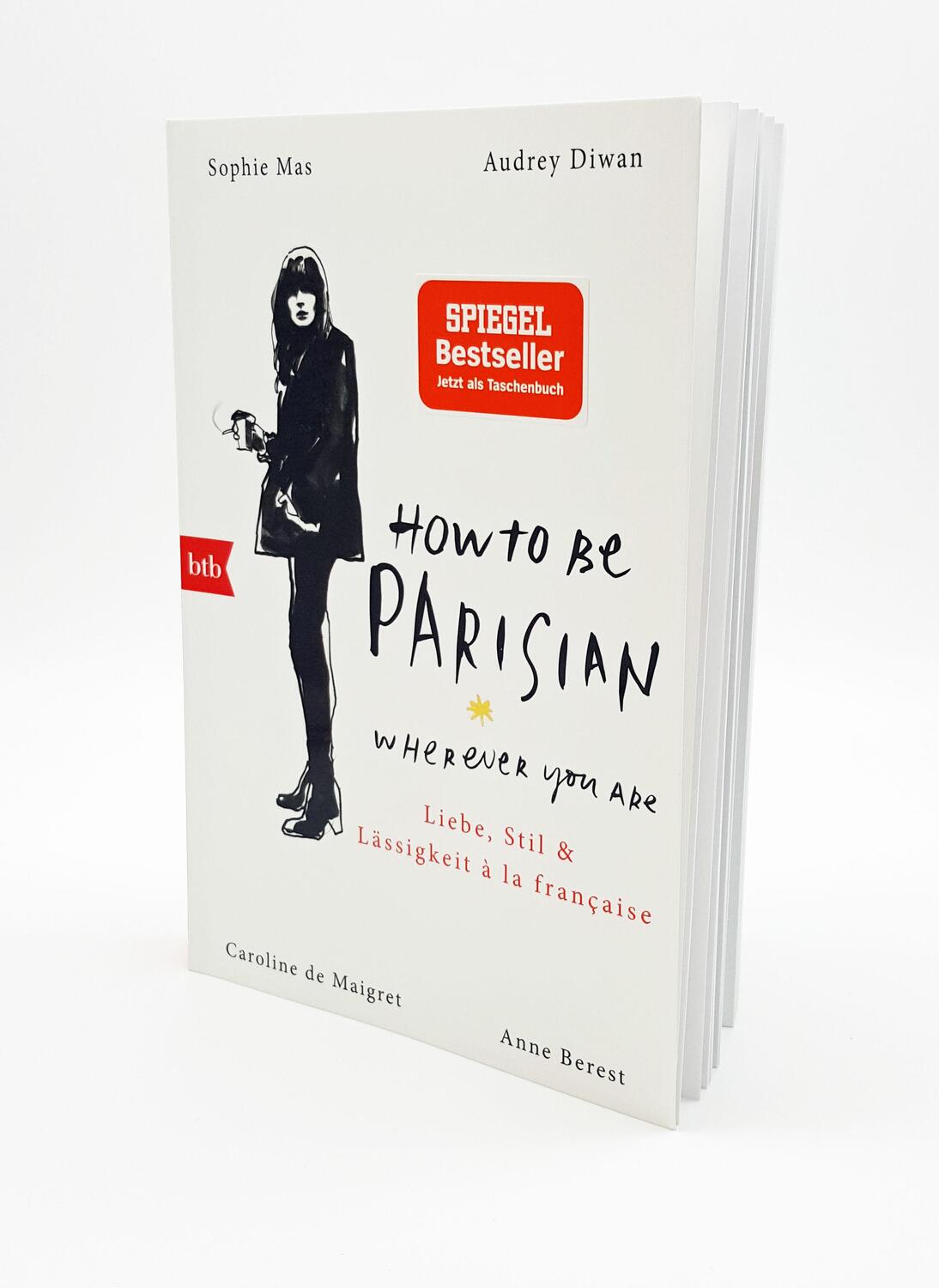 Bild: 9783442719839 | How To Be Parisian wherever you are | Anne Berest (u. a.) | Buch | btb