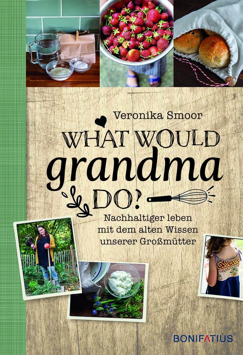 Cover: 9783987900044 | What would Grandma do? | Veronika Smoor | Buch | Deutsch | 2023