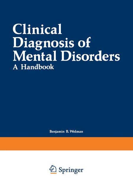 Cover: 9781468424928 | Clinical Diagnosis of Mental Disorders | A Handbook | Benjamin Wolman