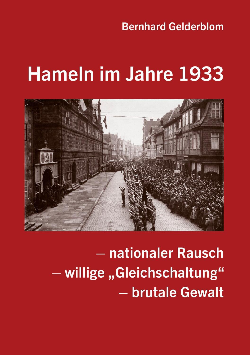 Cover: 9783959541534 | Hameln im Jahre 1933 | Bernhard Gelderblom | Taschenbuch | 78 S.