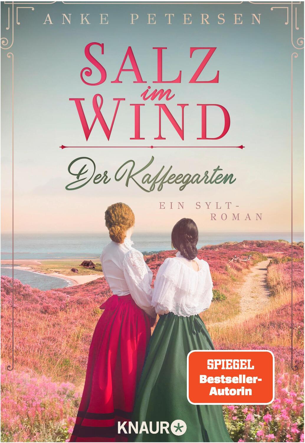 Cover: 9783426526583 | Der Kaffeegarten. Salz im Wind | Ein Sylt-Roman | Anke Petersen | Buch