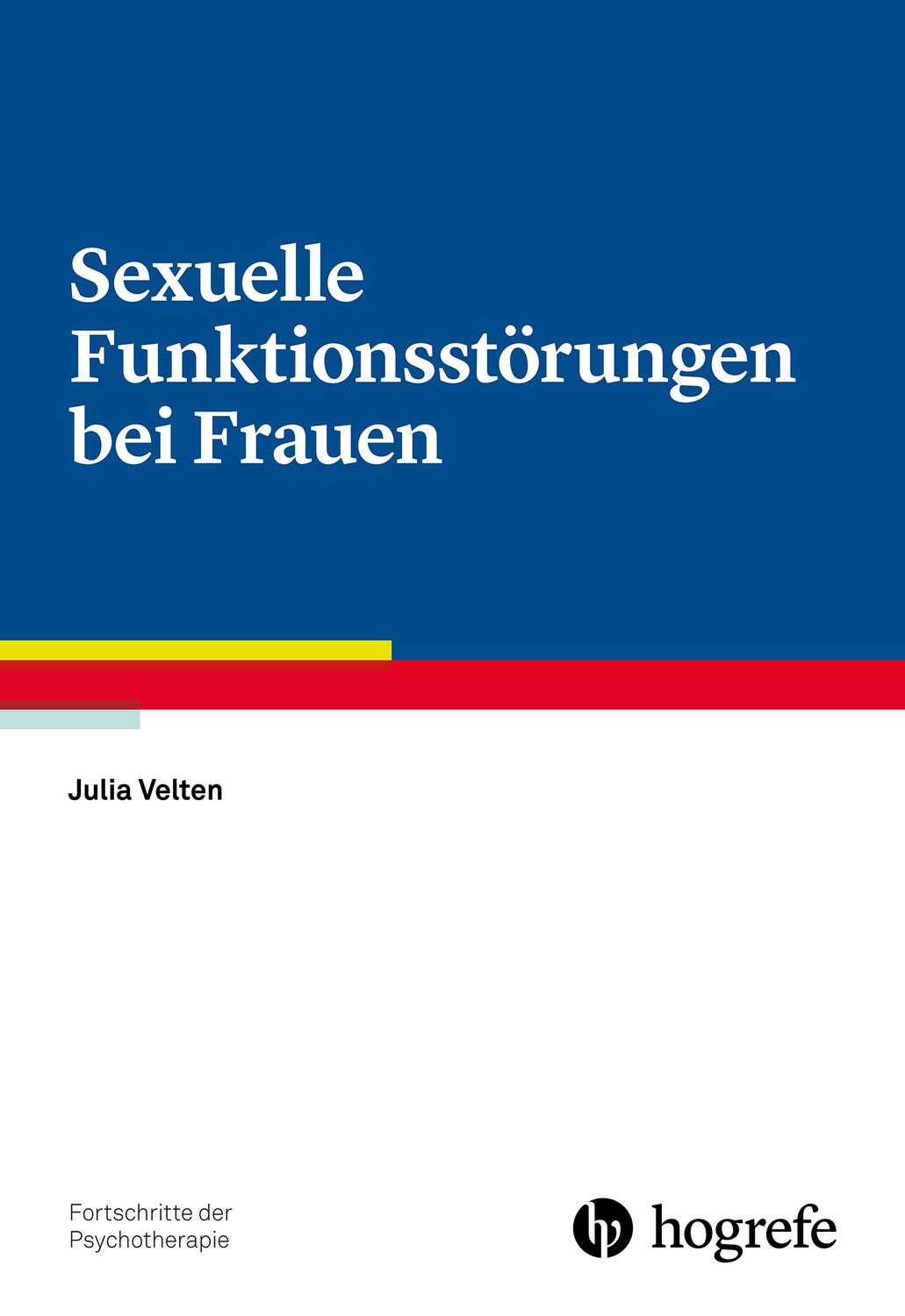 Cover: 9783801728373 | Sexuelle Funktionsstörungen bei Frauen | Julia Velten | Taschenbuch
