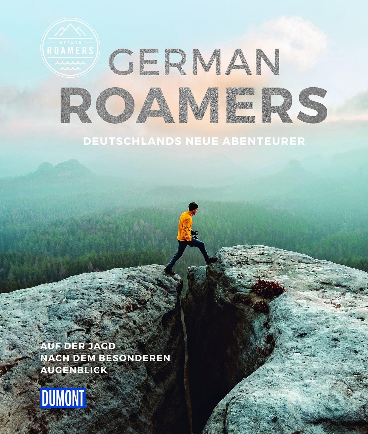 Cover: 9783770188840 | DuMont Bildband German Roamers - Deutschlands neue Abenteurer | Buch