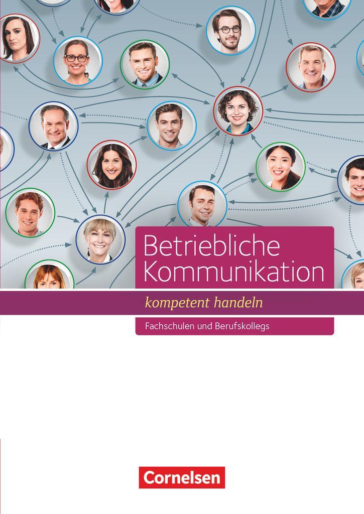 Cover: 9783064510517 | Betriebliche Kommunikation - kompetent handeln. Schülerbuch | Weckerle