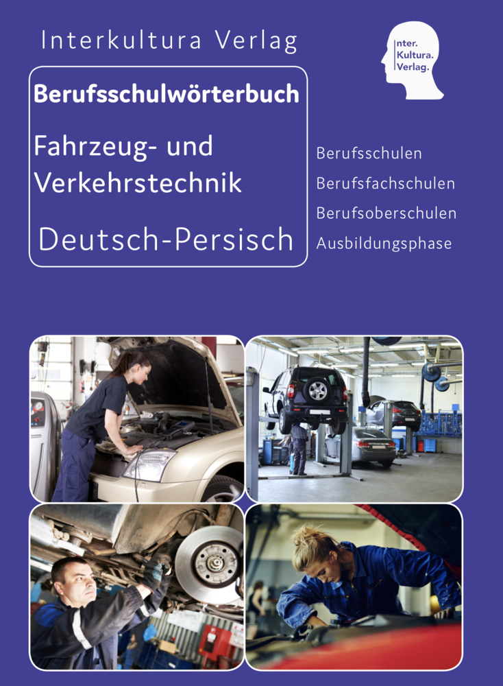 Cover: 9783962134709 | Interkultura Berufsschulwörterbuch für Fahrzeug- und Verkehrstechnik