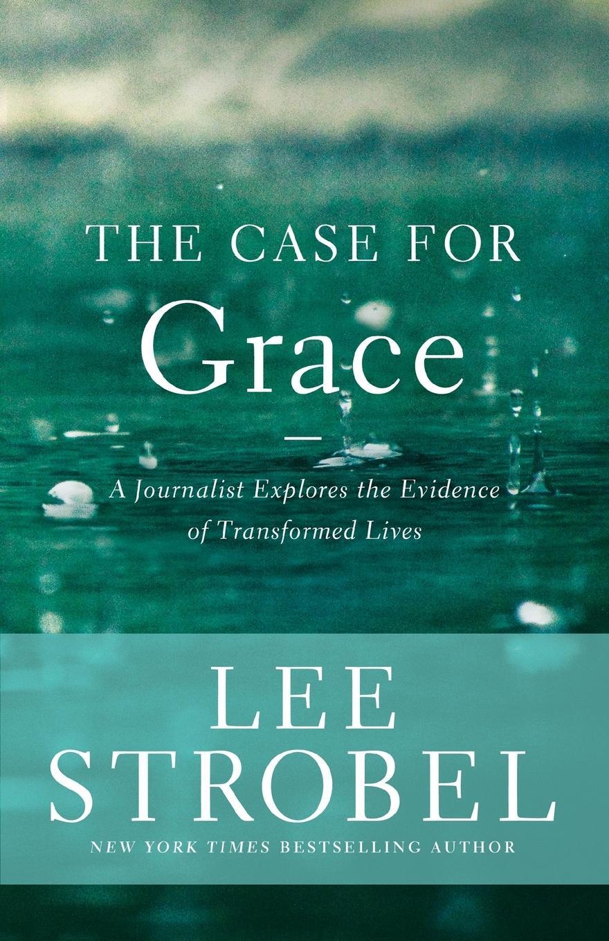 Cover: 9780310336181 | Case for Grace | Lee Strobel | Taschenbuch | Paperback | Englisch