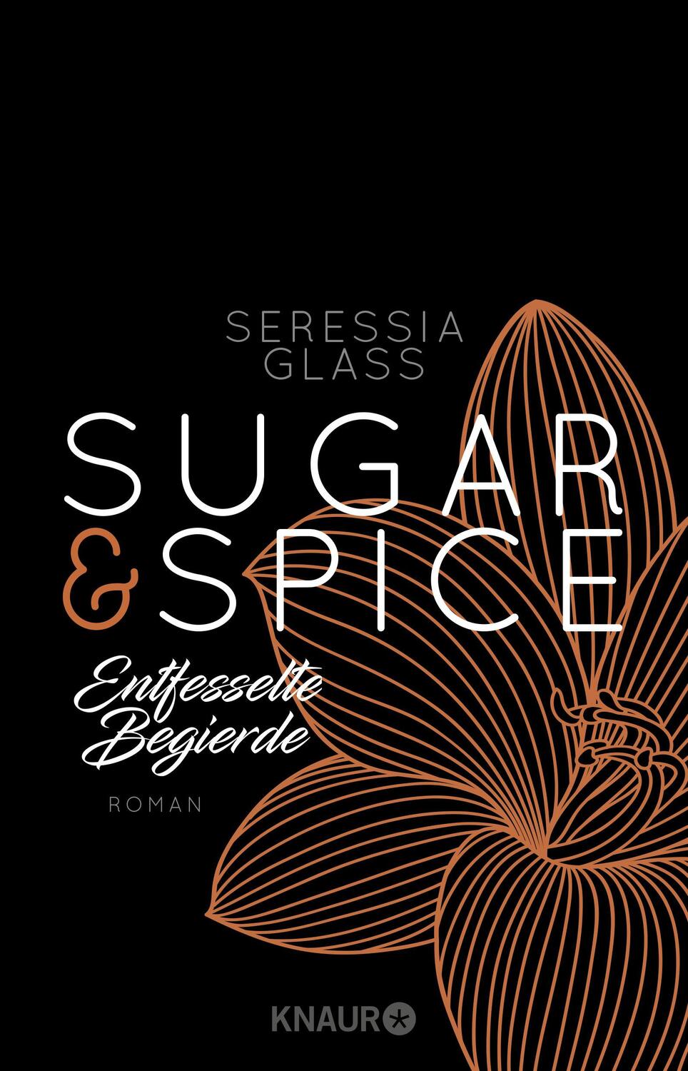 Cover: 9783426521847 | Sugar &amp; Spice - Entfesselte Begierde | Seressia Glass | Taschenbuch