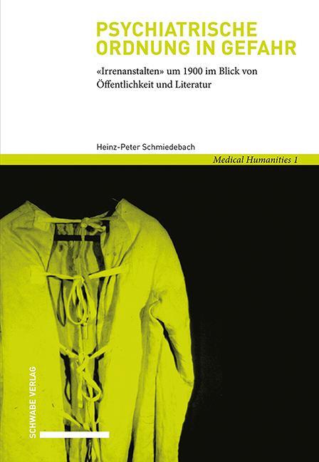 Cover: 9783757400408 | Psychiatrische Ordnung in Gefahr | Heinz-Peter Schmiedebach | Buch