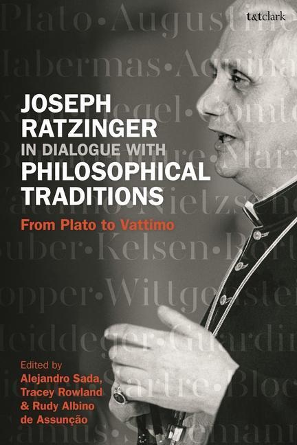 Cover: 9780567706850 | Joseph Ratzinger in Dialogue with Philosophical Traditions | Buch