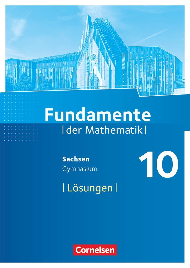 Cover: 9783060031405 | Fundamente der Mathematik 10. Schuljahr - Sachsen - Lösungen zum...