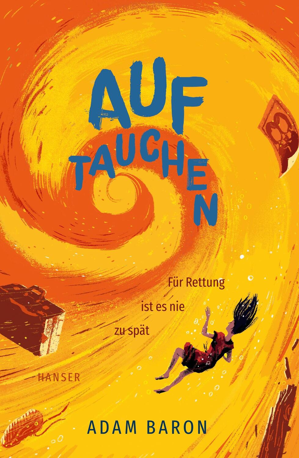 Cover: 9783446269484 | Auftauchen | Adam Baron | Buch | 350 S. | Deutsch | 2021