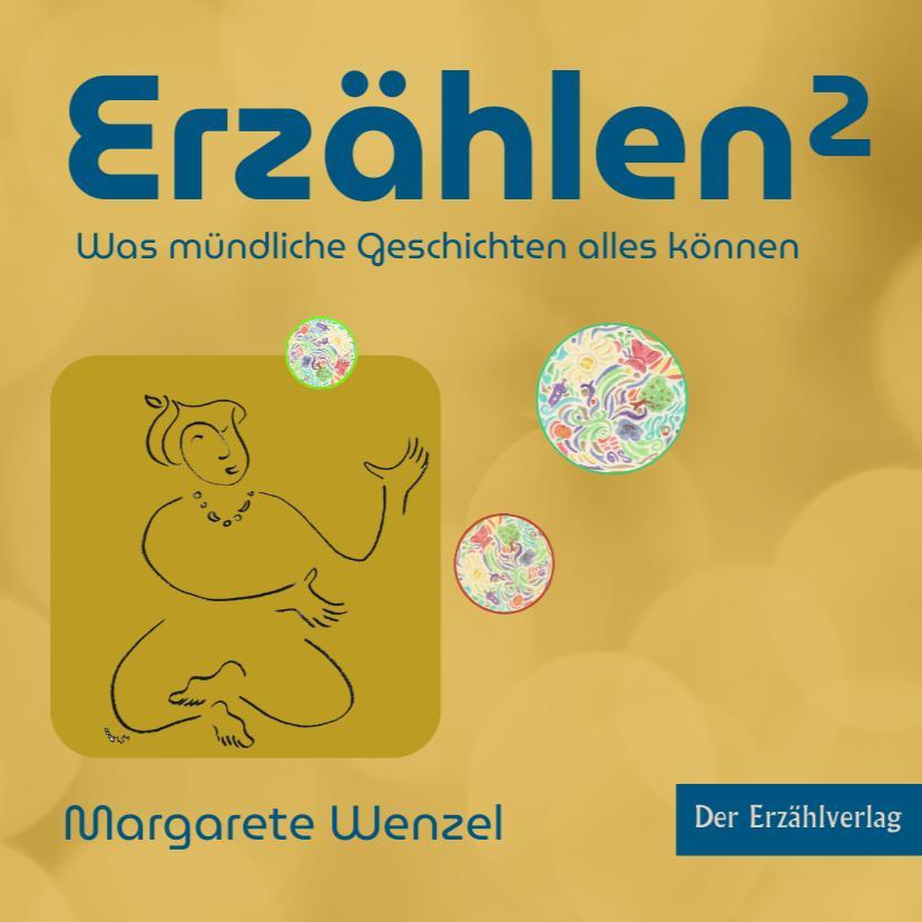 Cover: 9783947831920 | Erzählen hoch zwei | Was mündliche Geschichten alles können | Wenzel