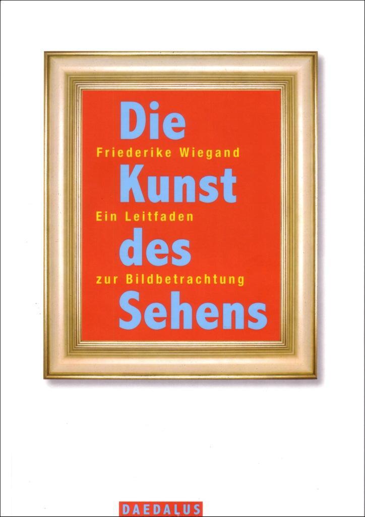 Cover: 9783891262832 | Die Kunst des Sehens.114 Skulpturstücke | Friederike Wiegand | Buch