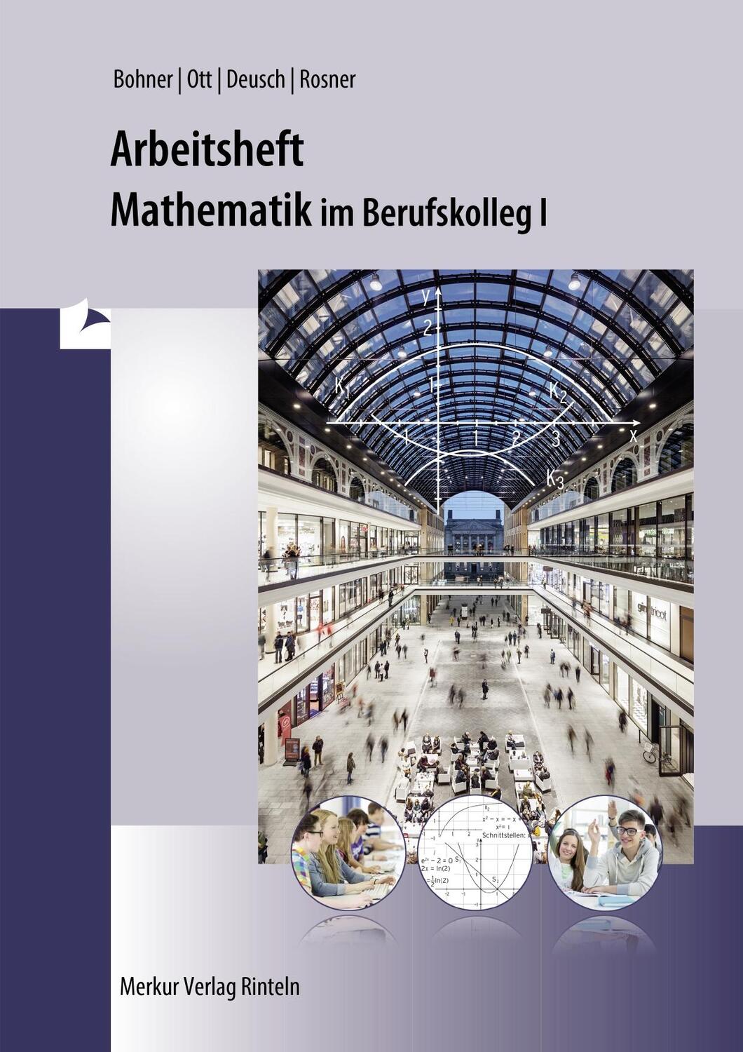 Cover: 9783812022347 | Mathematik im BK I. Arbeitsheft. Baden-Württemberg | Berufskolleg 1