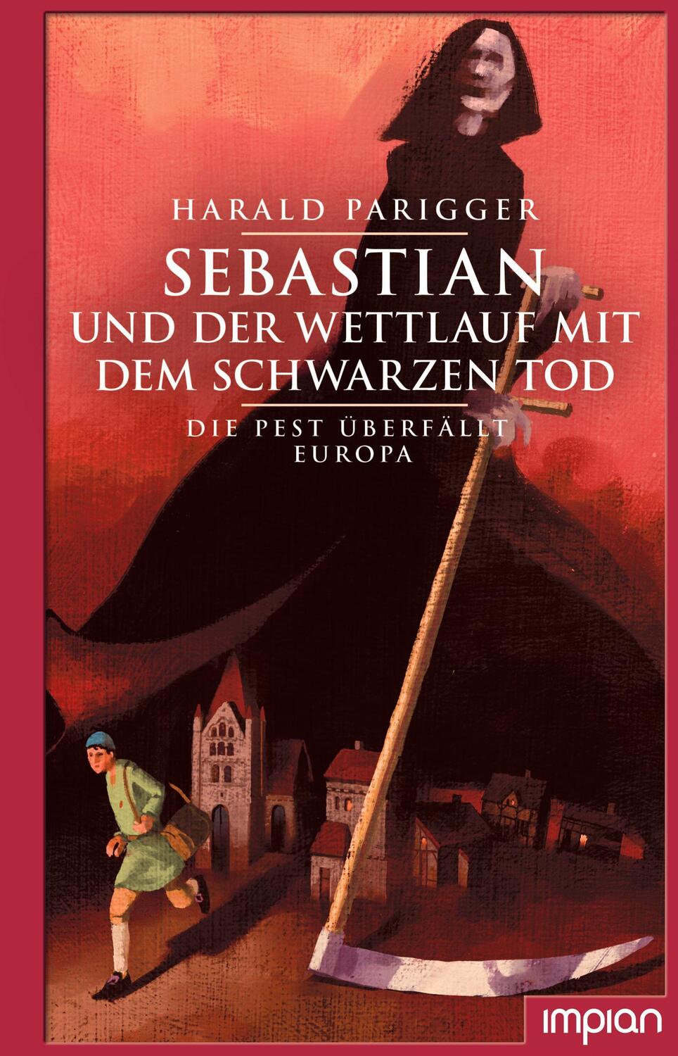 Cover: 9783962690885 | Sebastian und der Wettlauf mit dem Schwarzen Tod | Harald Parigger