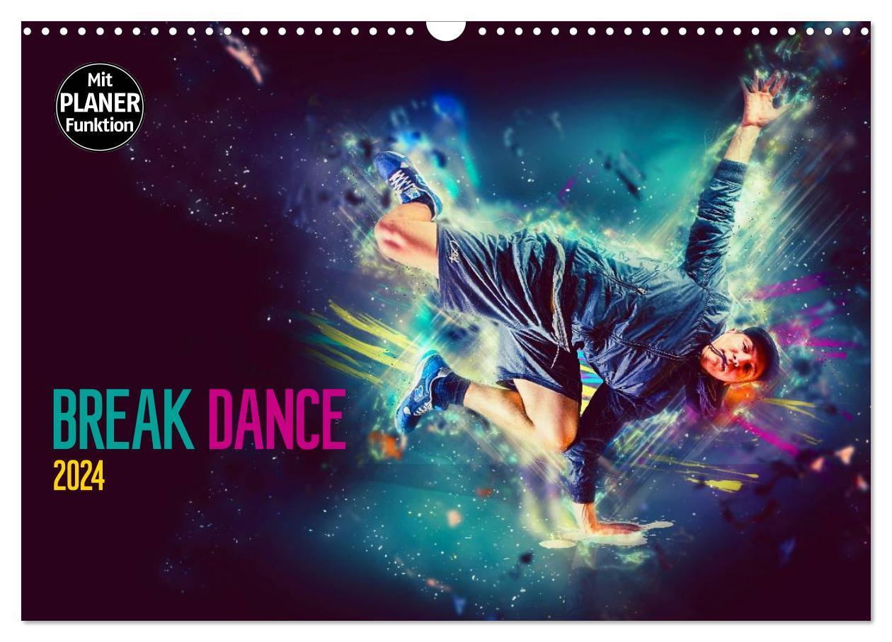 Cover: 9783383316364 | Break Dance (Wandkalender 2024 DIN A3 quer), CALVENDO Monatskalender