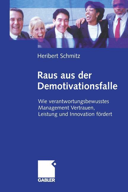 Cover: 9783322844187 | Raus aus der Demotivationsfalle | Heribert Schmitz | Taschenbuch