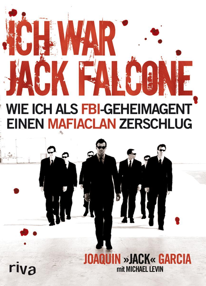 Cover: 9783868832860 | Ich war Jack Falcone | Joaquin Garcia | Buch | 270 S. | Deutsch | 2012