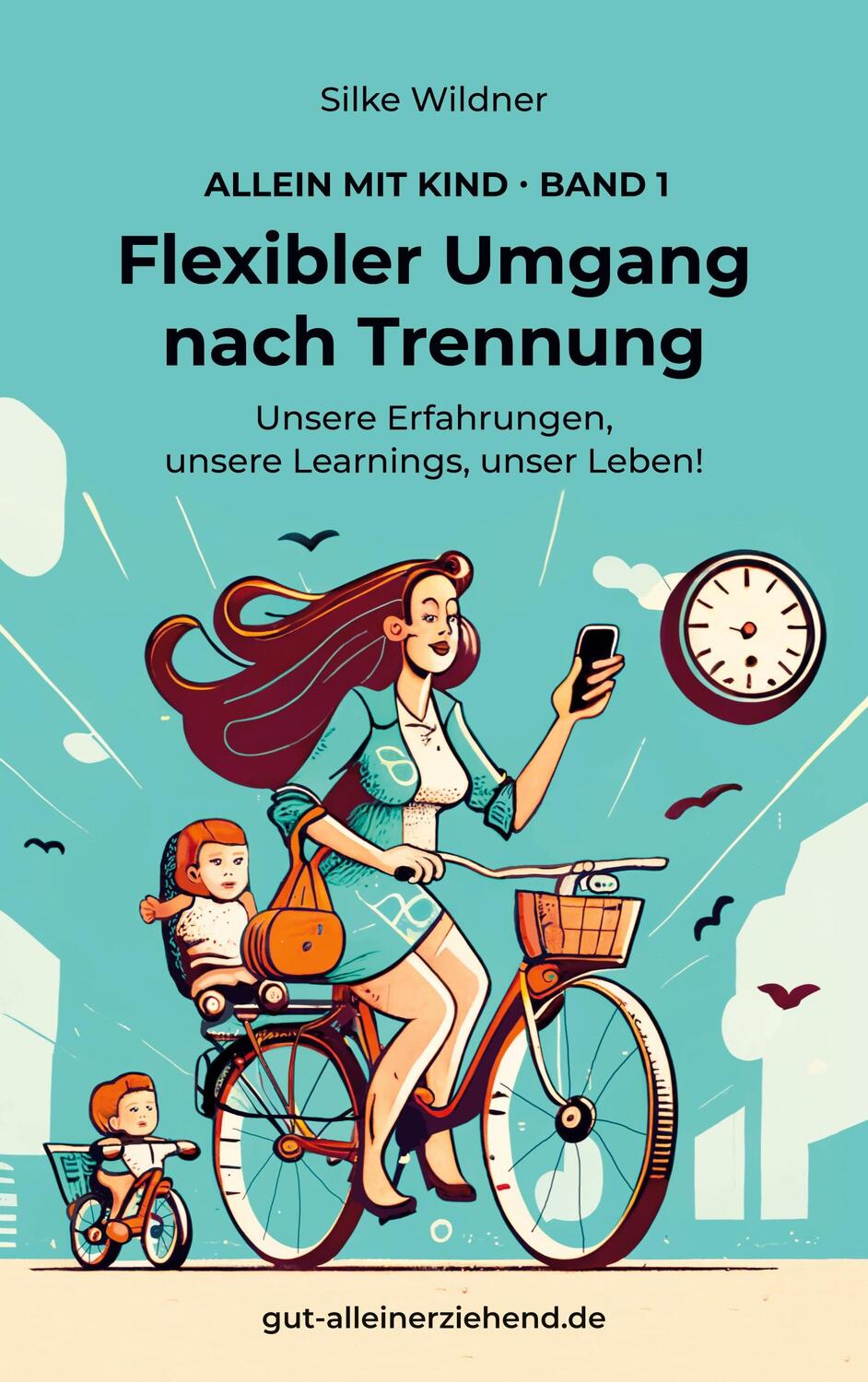 Cover: 9783751984065 | Flexibler Umgang nach Trennung | Silke Wildner | Taschenbuch | Deutsch