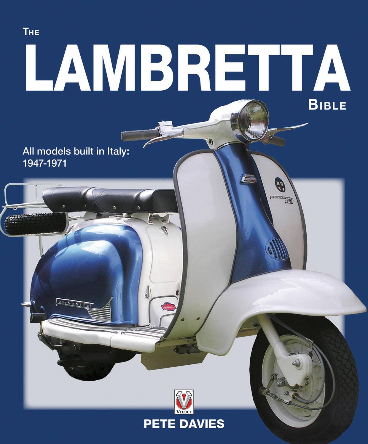 Cover: 9781787111394 | The Lambretta Bible | Pete Davies | Taschenbuch | Englisch | 2017