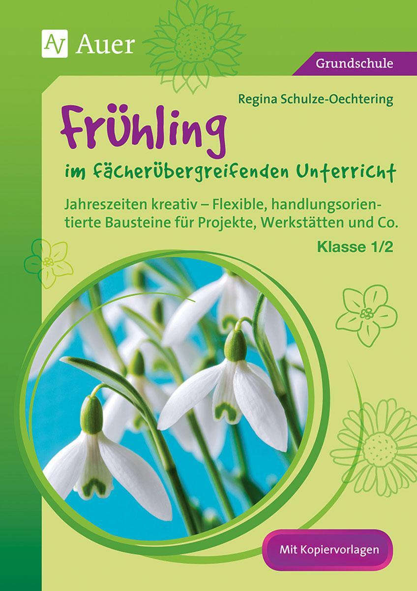 Cover: 9783403074496 | Frühling im fächerübergreifenden Unterricht 1-2 | Schulze-Oechtering