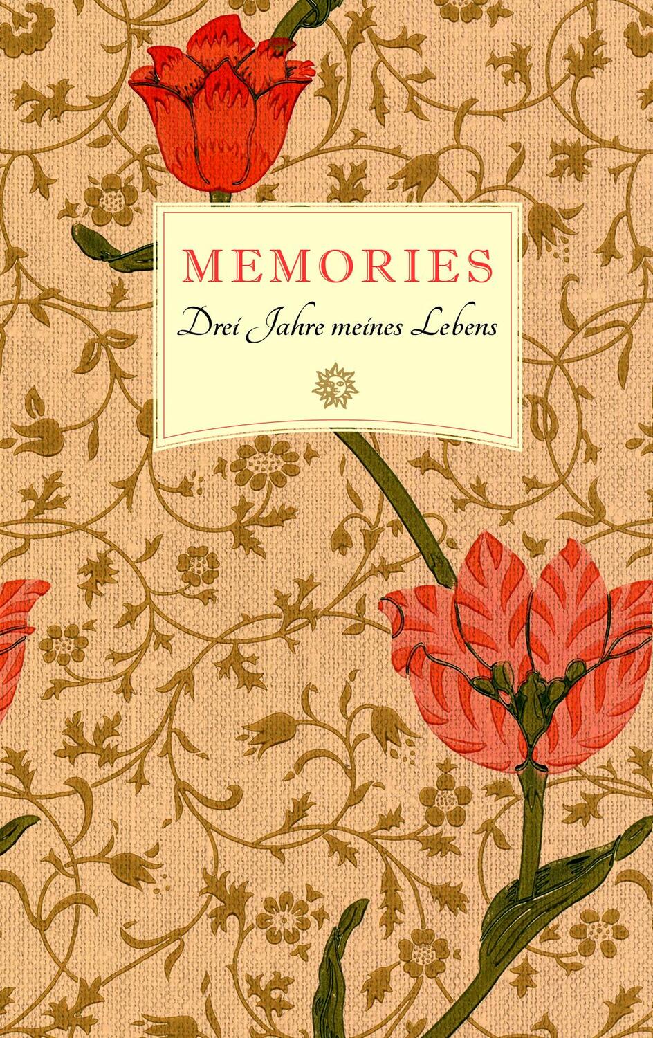 Cover: 9783851794199 | Memories 5 | Drei Jahres meines Lebens | William Morris | Notizbücher