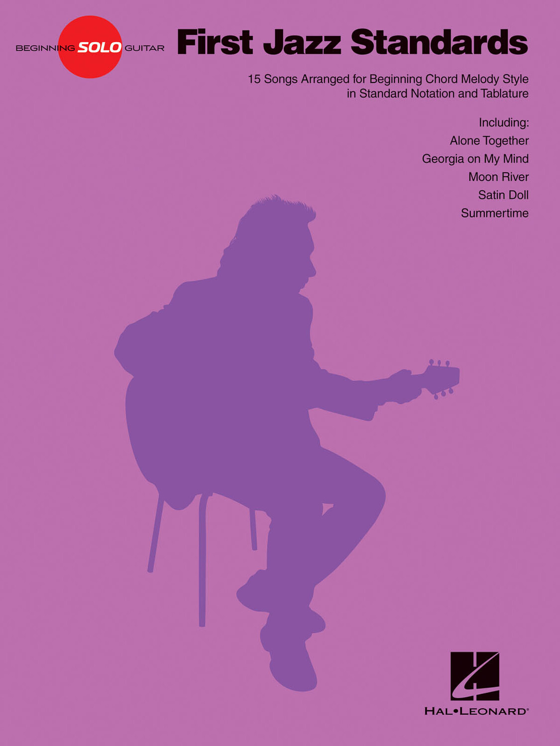 Cover: 884088877484 | First Jazz Standards | Beginning Solo Guitar | Buch | 2014