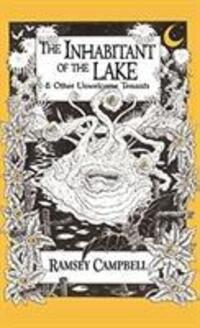 Cover: 9781786363220 | The Inhabitant of the Lake | And Other Unwelcome Tenants | Campbell