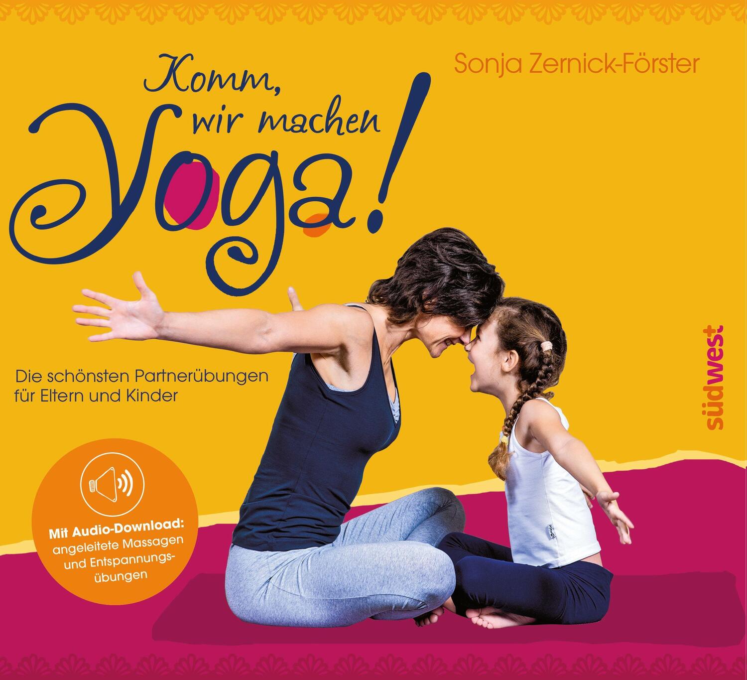 Cover: 9783517089126 | Komm, wir machen Yoga! | Sonja Zernick-Förster | Buch | mit Audio-CD
