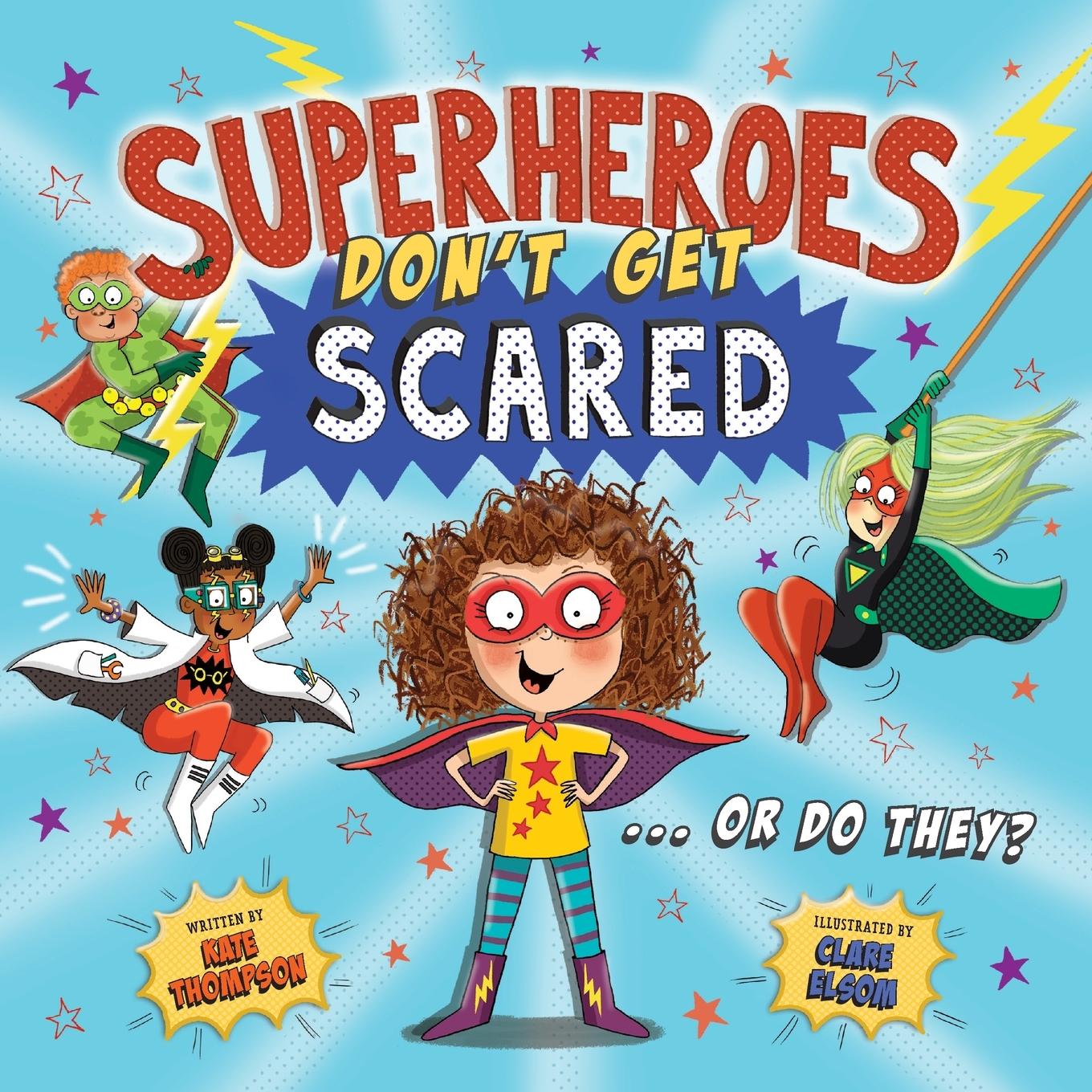 Cover: 9781837964420 | Superheroes Don't Get Scared... Or Do They? | Kate Thompson | Buch