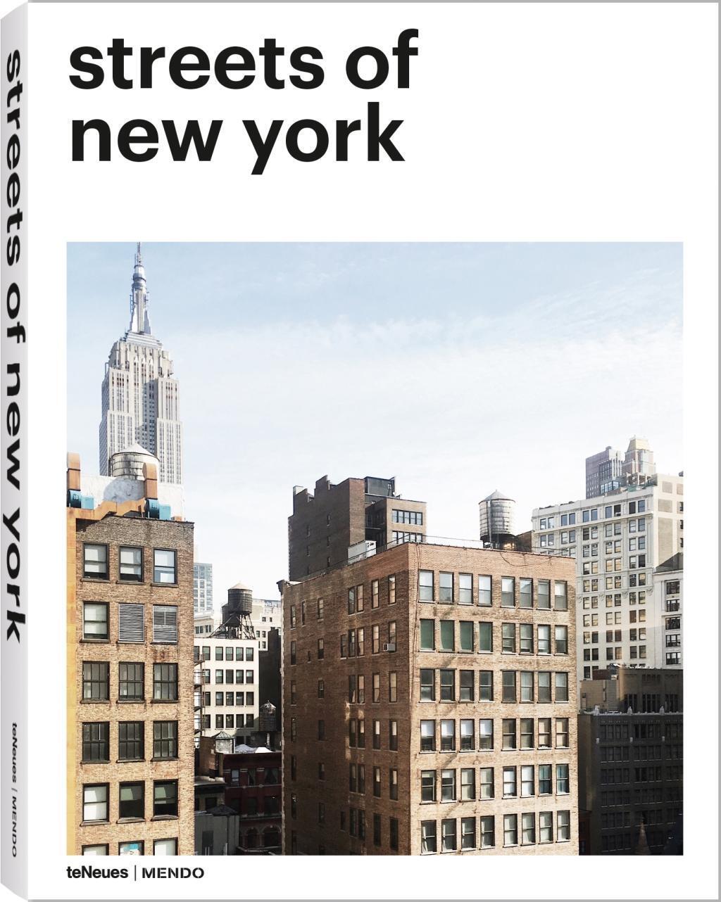 Cover: 9783961710836 | Streets of New York | Dt/engl/frz | MENDO | Buch | 224 S. | Deutsch