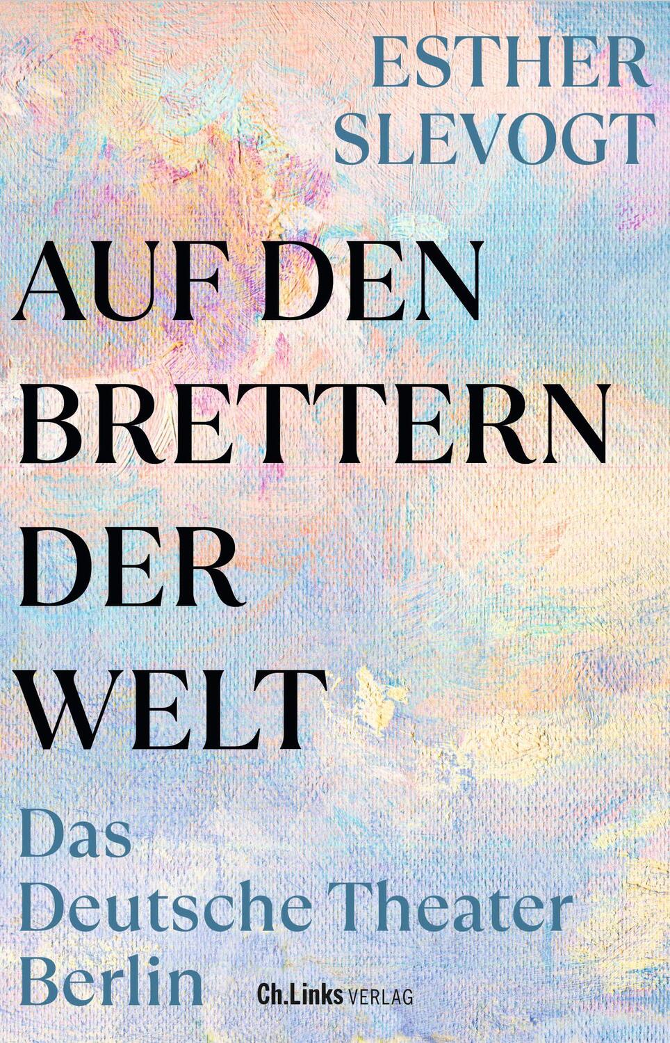 Cover: 9783962892029 | Auf den Brettern der Welt | Das Deutsche Theater Berlin | Slevogt