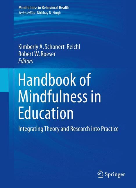 Cover: 9781493935048 | Handbook of Mindfulness in Education | Schonert-Reichl (u. a.) | Buch