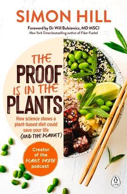 Cover: 9781760890049 | The Proof is in the Plants | Simon Hill | Taschenbuch | 2021