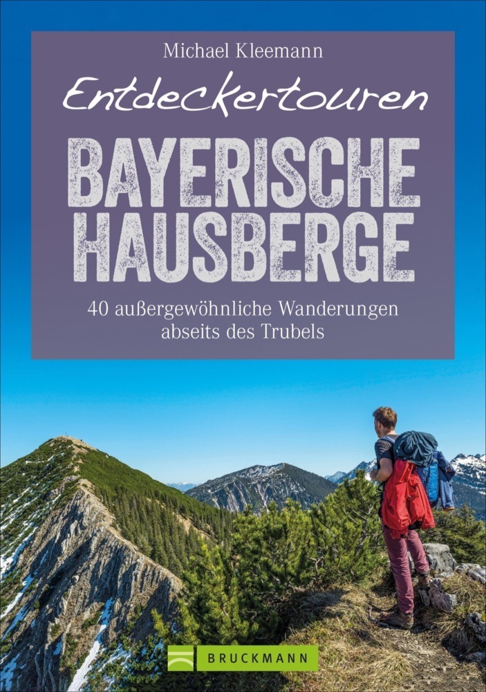 Cover: 9783734320507 | Entdeckertouren Bayerische Hausberge | Michael Kleemann | Taschenbuch