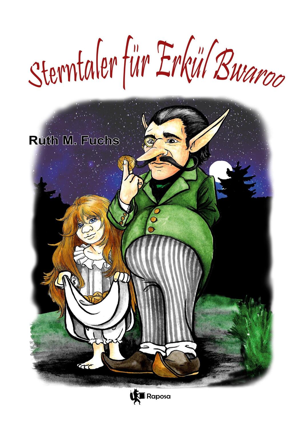 Cover: 9783759234407 | Sterntaler für Erkül Bwaroo | Ruth M Fuchs | Taschenbuch | Paperback