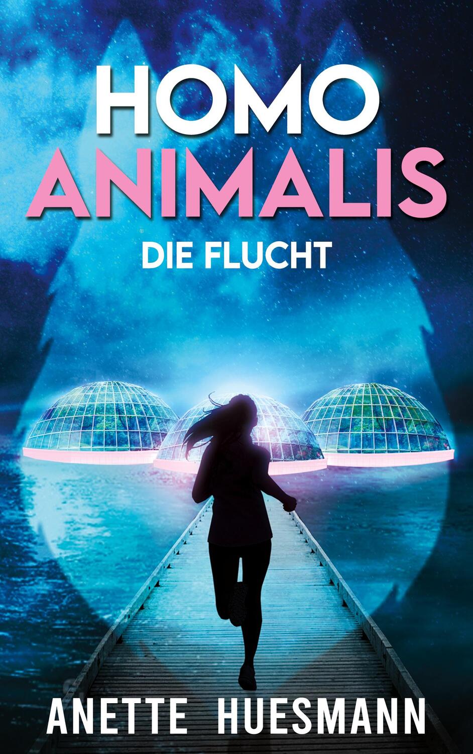 Cover: 9783839169605 | Homo Animalis | Anette Huesmann | Taschenbuch | Books on Demand