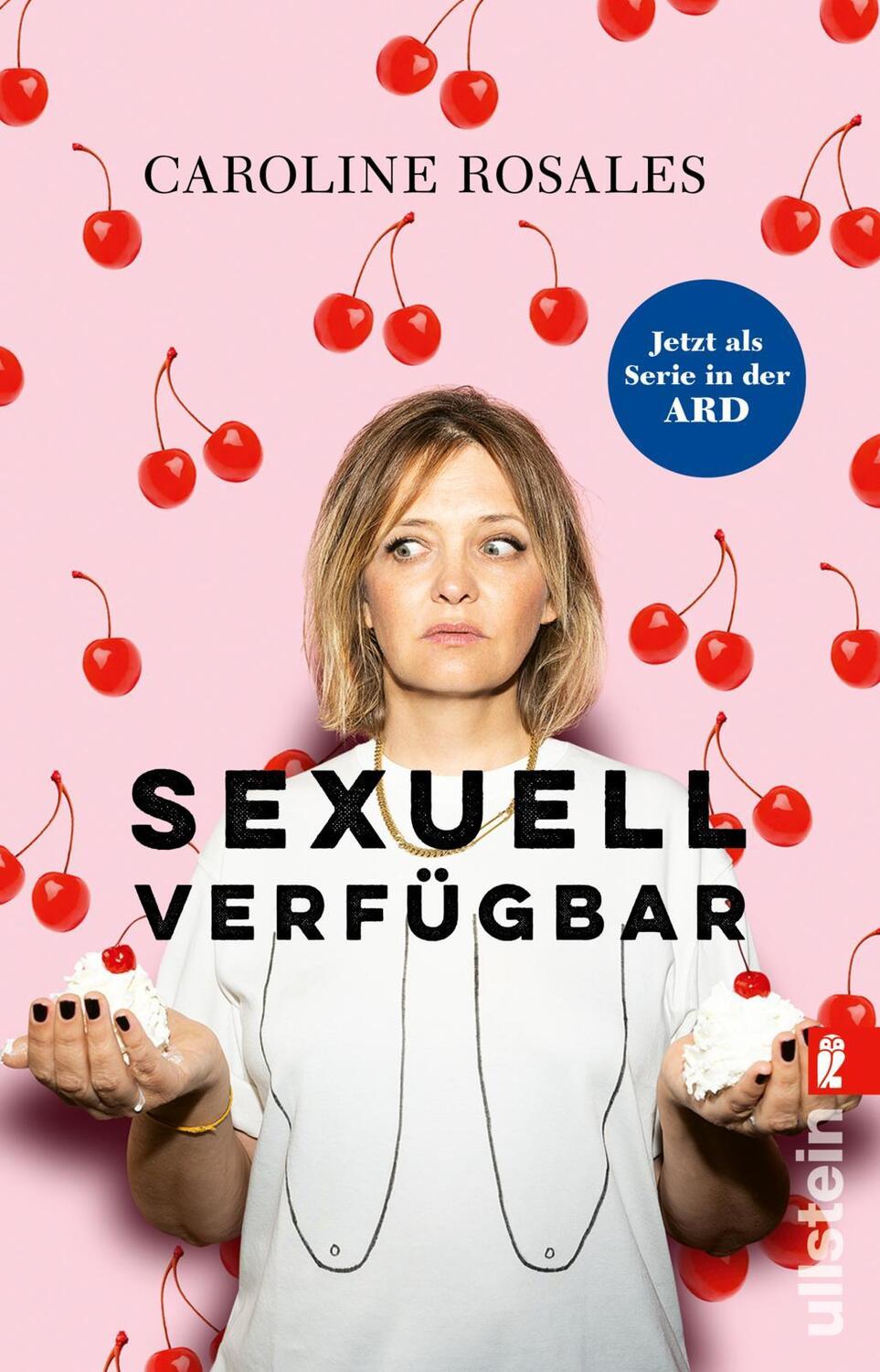 Cover: 9783548061016 | Sexuell verfügbar | Caroline Rosales | Taschenbuch | 288 S. | Deutsch